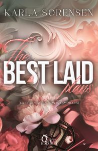 Karla Sorensen – The Best Men Vol. 1. The Best Laid Plans (2025)