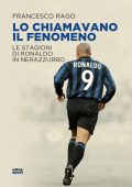 Francesco Rago - Lo chiamavano il Fenomeno (2025)