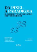 Mauro Maurino, Nicola Giorgetti, Martina Gullone, Francesco Pompilio - Da pixel a paradigma (2025)