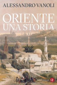 Alessandro Vanoli – Oriente. Una storia (2025)