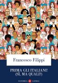 Francesco Filippi - Prima gli italiani! (sì, ma quali?) (2025)