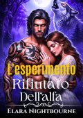 Elara Nightbourne - L'esperimento rifiutato dell'alfa (2025)