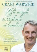 Craig Warwick - Gli angeli sorridono ai bambini (2015)