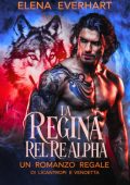 Elena Everhart - La regina ribelle del re Alpha (2025)