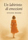 Viviana Baudo - Un labirinto di emozioni (2025)