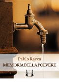 Pablo Racca - Memoria della polvere (2025)