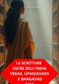 Duke Souza - Le Scritture Sacre dell'India: Vedas, Upanishads e Bhagavad Gita (2025)