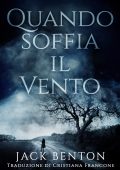 Jack Benton - I misteri di Slim Hardy Vol. 7. Quando soffia il vento (2025)