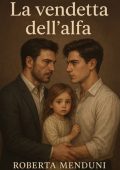 Roberta Menduni - La vendetta dell'alfa (2025)