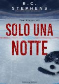 R.C. Stephens - The Player Vol. 2. Solo una notte (2025)