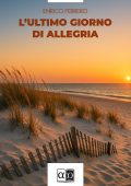 Enrico Ferrero - L'ultimo giorno di allegria (2025)