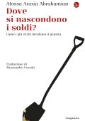 Atossa Araxia Abrahamian - Dove si nascondono i soldi (2025)