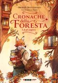 Mickael Brun-Arnaud - Cronache della foresta. I diari segreti (2025)