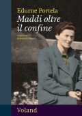 Edurne Portela - Maddi oltre il confine (2025)