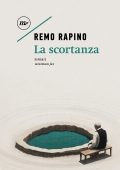Remo Rapino - La scortanza (2025)