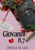 Ornella De Luca - Libri & Misteri Vol. 3. Giovanni 8,7 (2025)