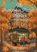 Roberta Bianca - The Pumpkin Patch Affair. A love story in autumn (2025)