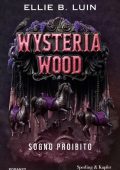 Ellie B. Luin - Wysteria wood (2025)