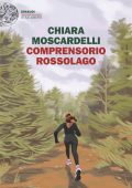 Chiara Moscardelli - Comprensorio Rossolago (2025)