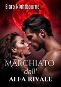 Elara Nightbourne - Marchiato dall'alfa rivale (2025)