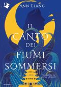 Ann Liang - Il canto dei fiumi sommersi (2025)