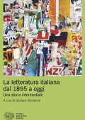 Giuliana Benvenuti - La letteratura italiana dal 1895 a oggi (2025)