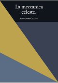 Alessandra Celletti - La meccanica celeste (Lezioni di Fisica Vol. 19) (2025)