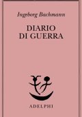 Ingeborg Bachmann - Diario di guerra (2025)