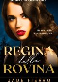 Jade Fierro - Regine di Ravenport Vol. 4. Regina della Rovina (2025)