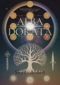 Skye Alden - Alba dorata. La guida dell’alchimista alla saggezza interiore e alla magia rituale (2025)