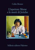 Colin Dexter - L'ispettore Morse e le morti di Jericho (2013)