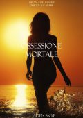 Jaden Skye - Ossessione Mortale (Vol. 8 Omicidi ai Caraibi) (2025)