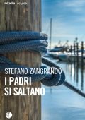 Stefano Zangrando - I padri si saltano (2025)