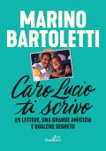 Marino Bartoletti - Caro Lucio ti scrivo (2025)