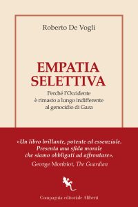 Roberto De Vogli – Empatia selettiva (2025)