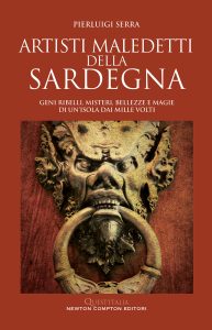 Pierluigi Serra – Artisti maledetti della Sardegna (2025)