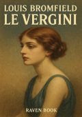 Louis Bromfield - Le Vergini (2025)