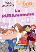 Paola Zannoner - La rubamamma (2019)