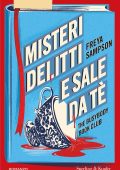 Freya Sampson - Misteri, delitti e sale da tè (2025)