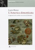 Lucio Russo - L'America dimenticata. I rapporti tra le civiltà e un errore di Tolomeo (2013)