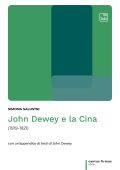 Simona Salustri - John Dewey e la Cina (1919-1921) con un’appendice di testi di John Dewey (2025)