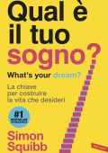 Simon Squibb - Qual è il tuo sogno? What's your dream? (2025)