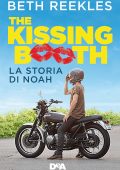 Beth Reekles - The kissing booth. La storia di Noah (2021)