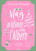 Cinnie Maybe - Family Affairs Vol. 4. May. Un'influencer sotto l'albero (2025)