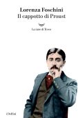 Lorenza Foschini - Il cappotto di Proust (2025)