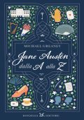 Michael Greaney - Jane Austen dalla A alla Z (2025)