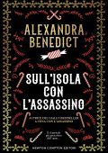 Alexandra Benedict - Sull'isola con l'assassino (2025)
