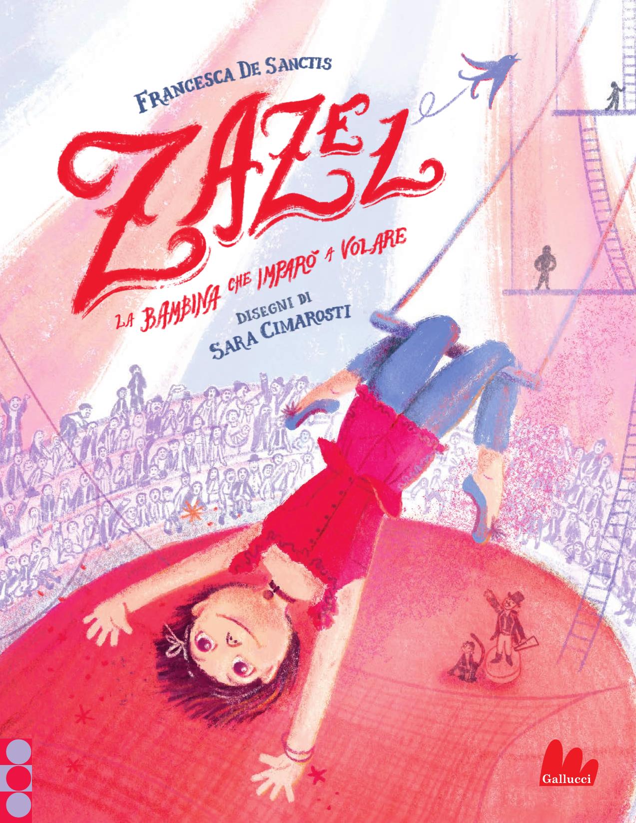 Francesca De Sanctis – Zazel. La bambina che imparò a volare (2025)