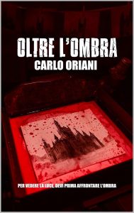 Carlo Oriani – Oltre l’Ombra (2025)