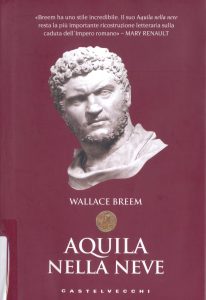 Wallace Breem – Aquila nella Neve (2012)